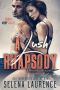 [Rhapsody 01] • A Lush Rhapsody · A Rhapsody Novel